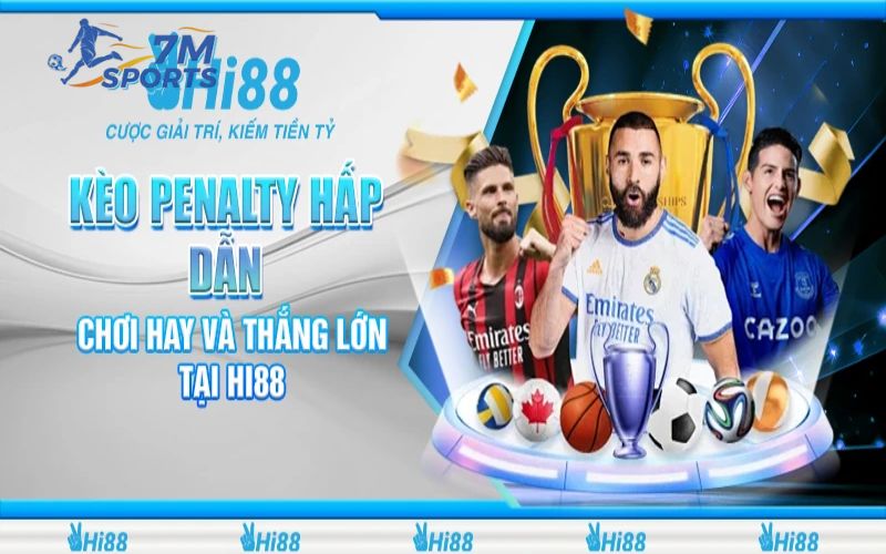 Kèo penalty là gì?
